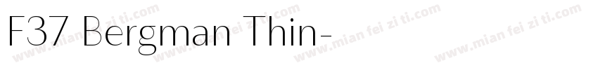 F37 Bergman Thin字体转换